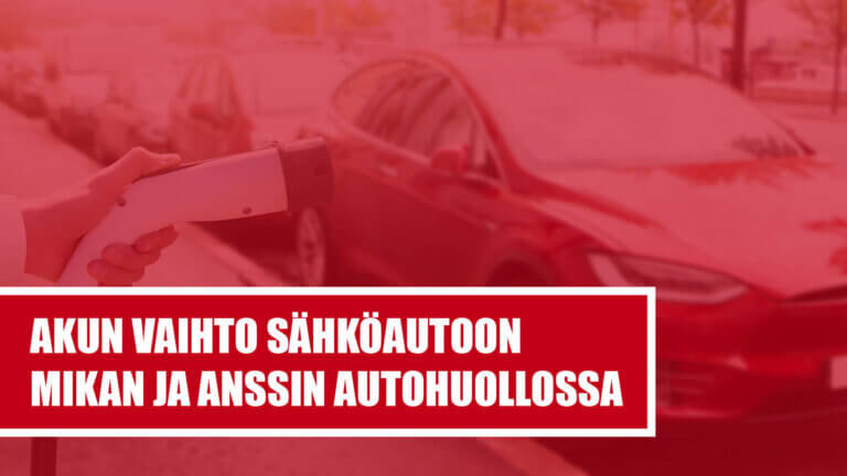 Akun vaihto sähköautoon Mikan ja Anssin Autohuollosta – Teslan akunvaihto alk. 4950€